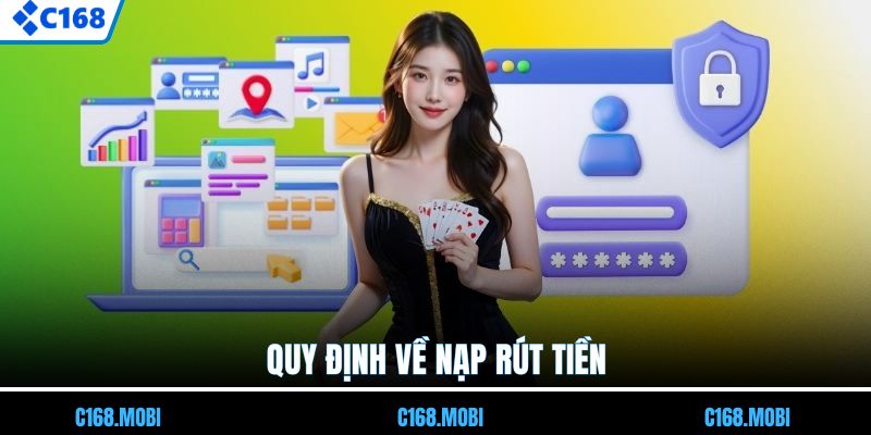 Quy định về nạp rút tiền